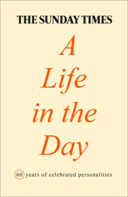 The Sunday Times a Life in the Day