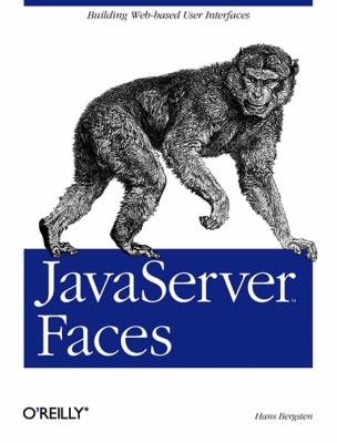 JavaServer Faces : Building Web-Based User Interfaces