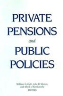 Private Pensions and Public Policies