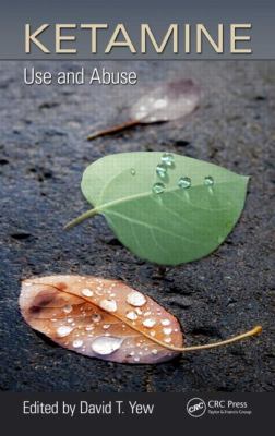 Ketamine : Use and Abuse