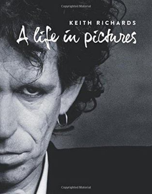 Keith Richards : A Life in Pictures