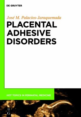 Placental Adhesive Disorders