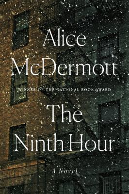 The Ninth Hour : A Novel