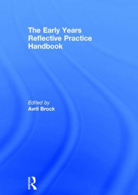 The Early Years Reflective Practice Handbook
