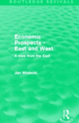 Economic Prospects - East and West : A View from the East