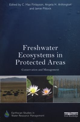 Freshwater Ecosystems in Protected Areas : Conservation and Management