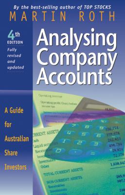 Analysing Company Accounts : A Guide for Australian Share Investors