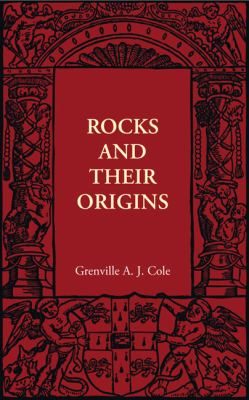 Rocks and Their Origins