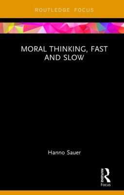 Moral Thinking Fast and Slow