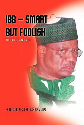 IBB - Smart but Foolish