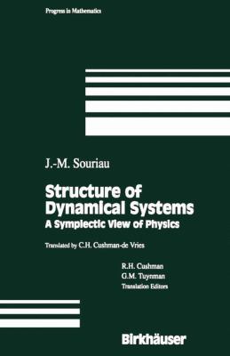 Structure of Dynamical Systems : A Symplectic View of Physics
