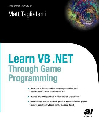 Learn Vb. Net Through Game Programming