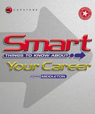 Smart Things to Know about Your Career