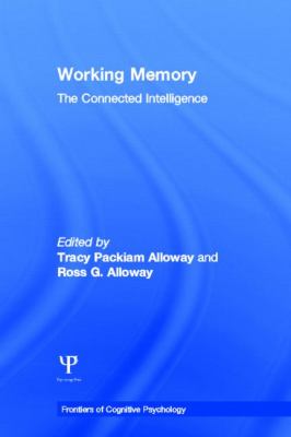 Working Memory : The Connected Intelligence