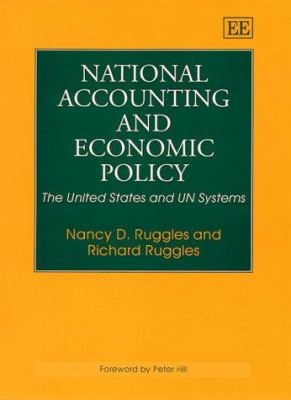 National Accounting and Economic Policy : The United States and the U. N. Systems