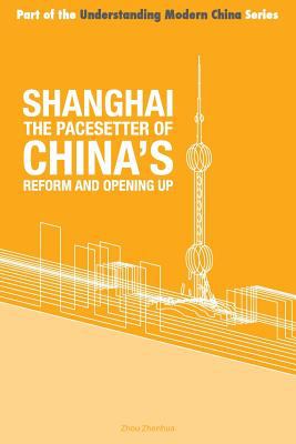Shanghai the 'Pacesetter' of China's Reform and Opening Up