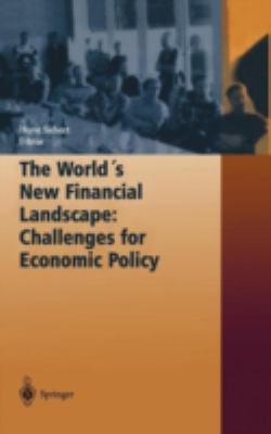 The World's New Financial Landscape : Challenges for Economic Policy