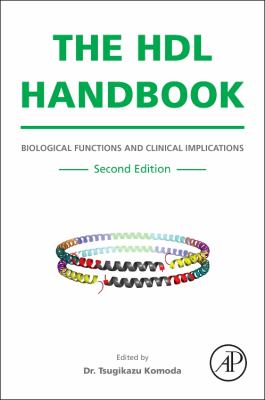 The HDL Handbook : Biological Functions and Clinical Implications