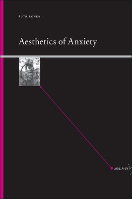 Aesthetics of Anxiety