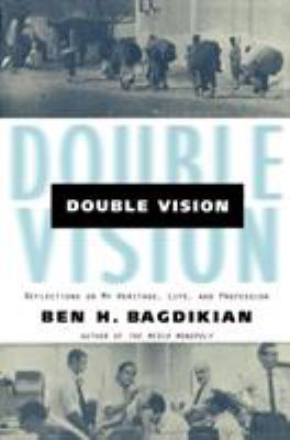 Double Vision : Reflections on My Heritage, Life, and Profession