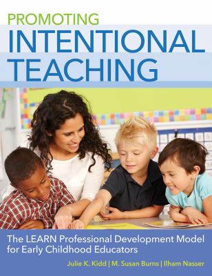 Promoting Intentional Teaching : The Learn Professional Development Model for Early Childhood Educators