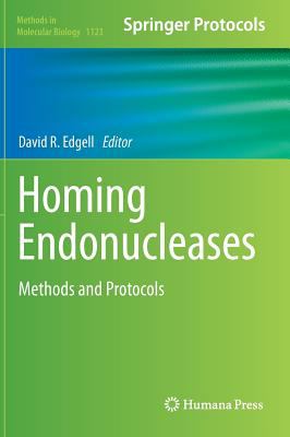 Homing Endonucleases : Methods and Protocols
