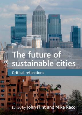 The Future of Sustainable Cities : Critical Reflections