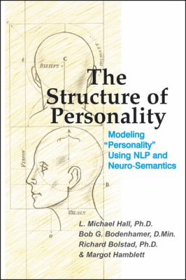 Structure of Personality : Modelling Personality Using NLP and Neuro-Semantics