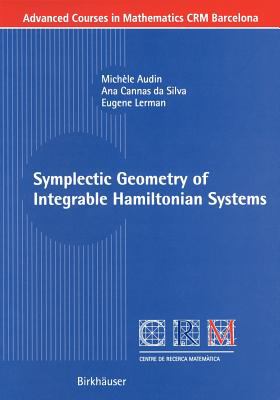 Symplectic Geometry of Integrable Hamiltonian Systems