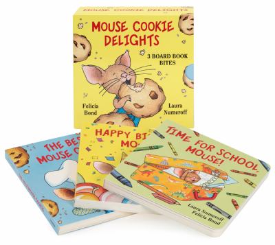 Mouse Cookie Delights: 3 Board Book Bites : The Best Mouse Cookie; Happy Birthday, Mouse!; Time for School, Mouse!