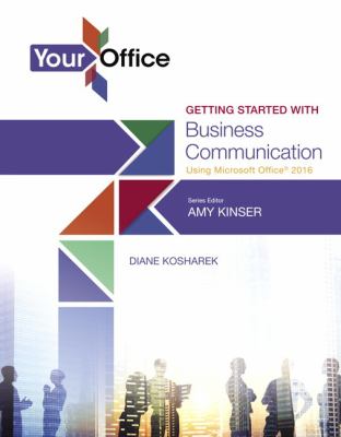 Your Office : Getting Started with Business Communication