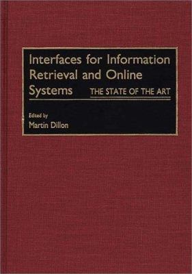 Interfaces for Information Retrieval and Online Systems : The State of the Art