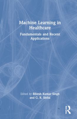 Machine Learning in Healthcare