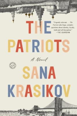 The Patriots : A Novel