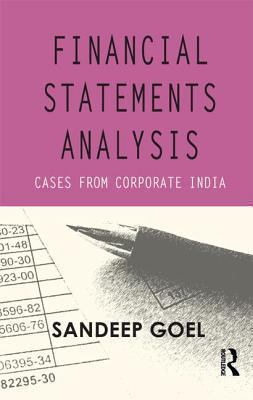 Financial Statements Analysis : Cases from Corporate India