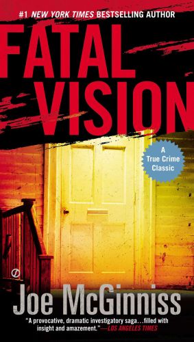 Fatal Vision : A True Crime Classic