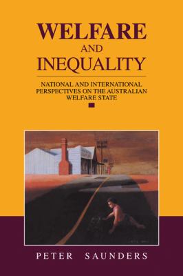 Welfare and Inequality : National and International Perspectives on the Australian Welfare State