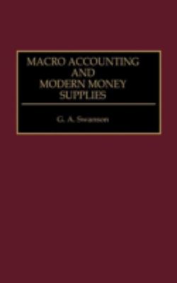 Macro Accounting and Modern Money Supplies