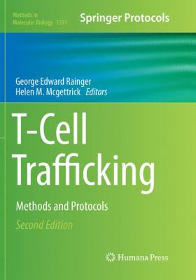 T-Cell Trafficking : Methods and Protocols