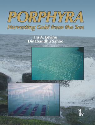 Porphyra : Harvesting Gold from the Sea