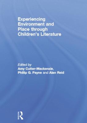 Experiencing Environment and Place Through Children's Literature