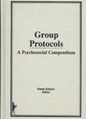 Group Protocols : A Psychosocial Compendium