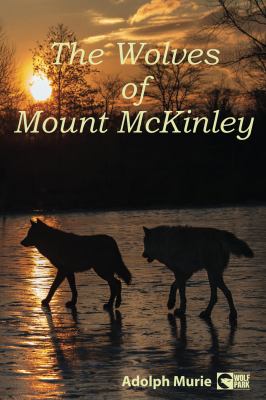The Wolves of Mount Mckinley