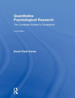 Quantitative Psychological Research : The Complete Student's Companion