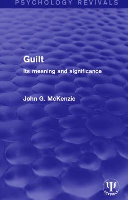 Guilt : Its Meaning and Significance