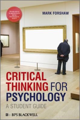Critical Thinking for Psychology : A Student Guide
