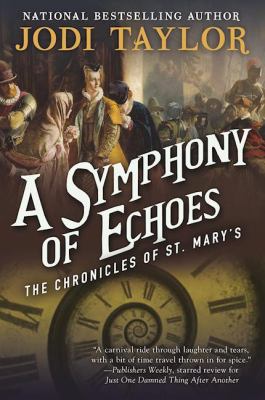 A Symphony of Echoes : The Chronicles of St. Mary's Book Two