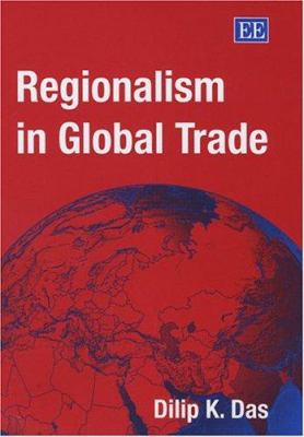 Regionalism in Global Trade