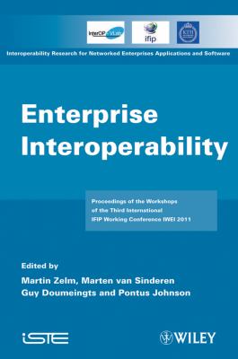 Enterprise Interoperability : IWEI 2011 Proceedings
