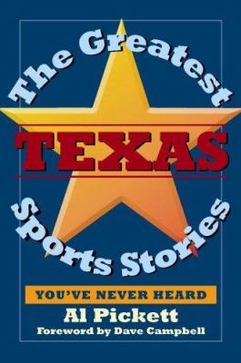 The Greatest Texas Sports Stories You've Never Heard